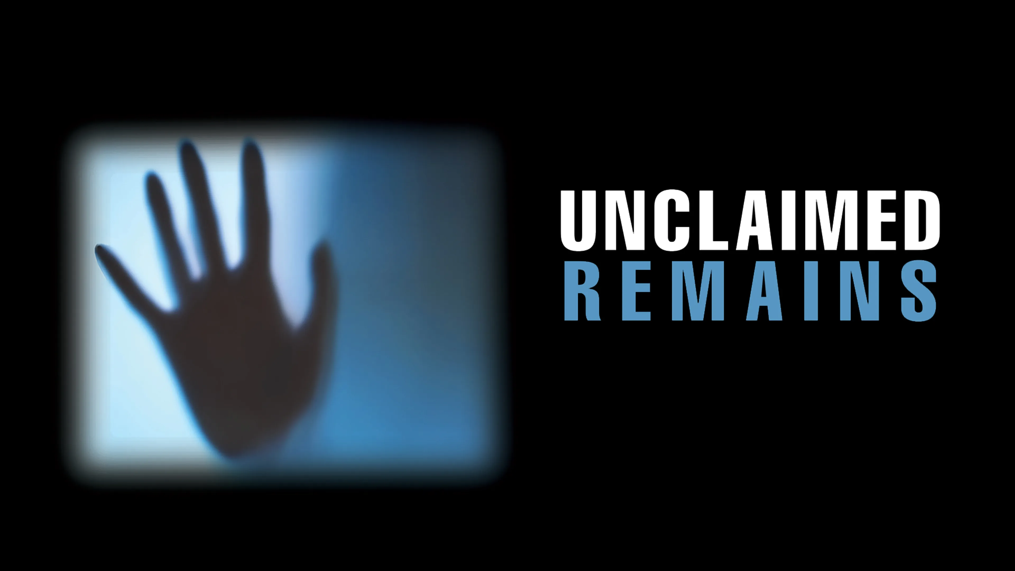 Unclaimed Remains poster
